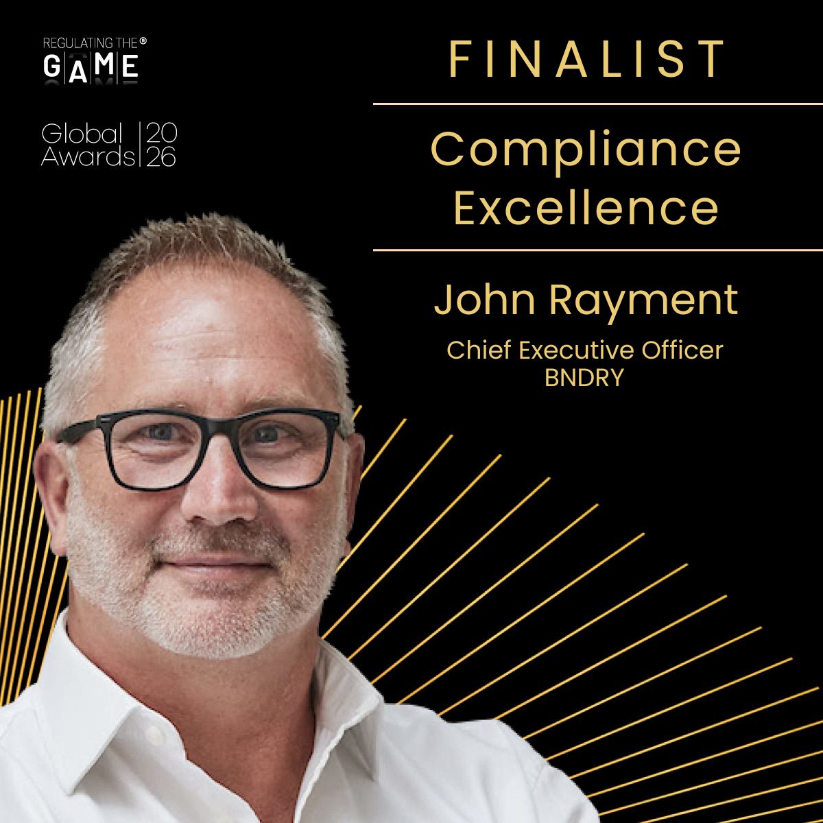 Finalist, Compliance Excellence, Global Awards 2026, John Rayment, CEO, BNDRY